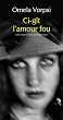 Ci-g�t l'amour fou