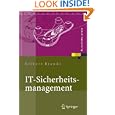 IT-Sicherheitsmanagement: Protokolle, Netzwerksicherheit, Prozessorganisation...