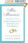 Miss Manners' Guide to a Surprisingly Dignified Wedding