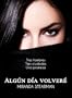 Alg�n d�a volver�