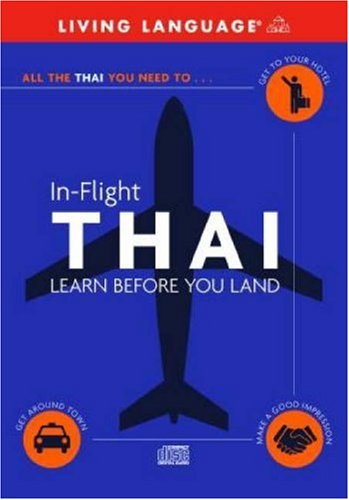 In-Flight Thai: Learn Before You Land (LL (R) In-Flight)