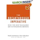 Click here to buy The Breakthrough Imperative: How the Best Managers Get... by  Mark Gottfredson and Steve Schaubert.