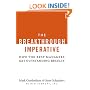The Breakthrough Imperative: How the Best Managers Get Outstanding Results
