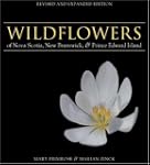 Wildflowers of Nova Scotia, New Bruns...