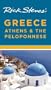Rick Steves' Greece: Athens & the Peloponnese