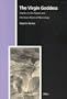 Virgin Goddess: Studies in the Pagan and Christian Roots of Mariology (Numen Book Series)