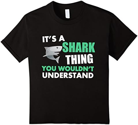 Kids Shark Funny T-Shirts It's a Shark Thing You...Shirt 8 Black