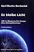 Es bleibe Licht. 100% &Ouml;kostrom f&uuml;r Europa ohne Klimaabkommen: Ein Reisef&uuml;hrer
