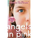 Angels in Pink: Holly's Story (Angels in Pink) book cover