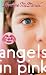 Angels in Pink: Holly's Story (Angels in Pink) by Lurlene Mcdaniel ISBN 0440238676