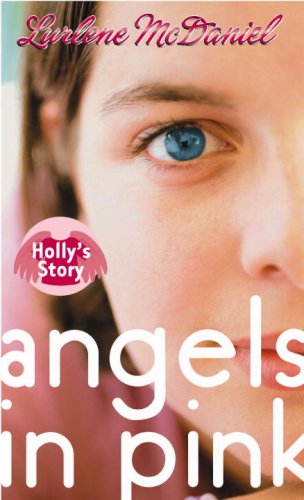 Cover of Angels in Pink: Holly's Story (Angels in Pink)