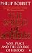 The Shield of Achilles: War, Peace and the Course of History