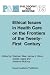 Ethical Issues in Health Care on the Frontiers of the Twenty-first Century (Philosophy and Medicine)