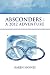 Absconders: A 2012 Adventure