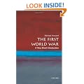 The First World War: A Very Short Introduction (Very Short Introductions)