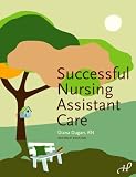 View Book 'Successful Nursing Assistant Care'