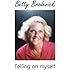 Betty Broderick: Telling on myself