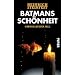 Batmans Sch�nheit: Chengs letzter Fall