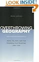 Overthrowing Geography: Jaffa, Tel Aviv, and the Struggle for Palestine, 1880-1948