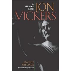 Jon Vickers: A Hero's Life