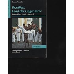Veszelits Brasilien, Land der Gegens�tze Riesenst�dte - Urwald - Karneval., Frederking & Thaler, M�nchen, 1989., 221 Seiten, BilderTaschenbuch
