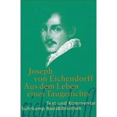 Aus dem Leben eines Taugenichts: Text und Kommentar (Suhrkamp BasisBibliothek)