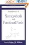 Handbook of Nutraceuticals and Functional Foods (Modern Nutrition)