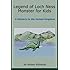 Legend of Loch Ness Monster for Kids: A Mystery in the United Kingdom
