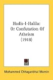 Hadis-I-Halila: Or Confutation Of Atheism (1918)