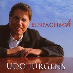 UDO J&Uuml;RGENS - Einfach Ich - Zortam Music