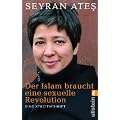 Der Islam braucht eine sexuelle Revolution: Eine Streitschrift