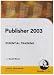 Learning Microsoft Publisher 2003 (PC)