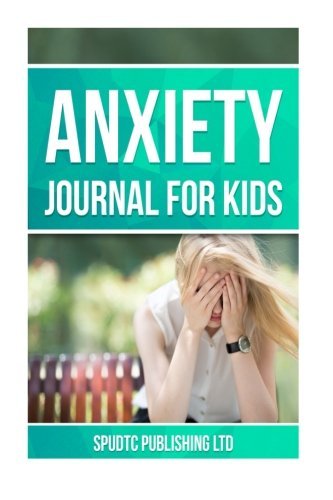 Anxiety Journal  for Kids