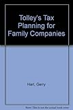 Tolley's tax planning for family companies