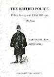 The British police : police forces and chief officers, 1829-2000