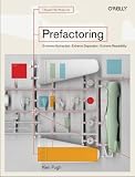 Prefactoring: Extreme Abstraction, Extreme Separation, Extreme Readability