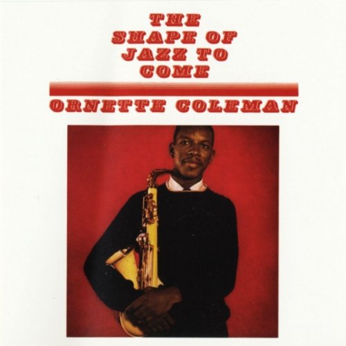 The Shape Of Jazz To Come (US Release)