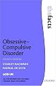 Obsessive-Compulsive Disorder (The Facts)