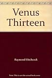 Venus 13 : a cautionary space tale