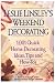 Leslie Linsley's Weekend Decorating: 1,001 Quick Home Decorating Ideas, Tips and How-To's by Leslie Linsley