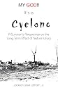 MY GOD!! It's a Cyclone: A Survivor's Perspective on the Long Term Effect of Nature's Fury
