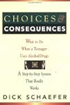 Choices and Consequences: What to Do...