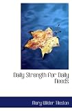 Daily Strength for Daily Needs