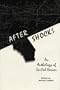 After Shocks : An Anthology of So-Cal Horror