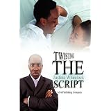 Twisting the Script