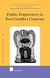 Public forgiveness in post-conflict contexts