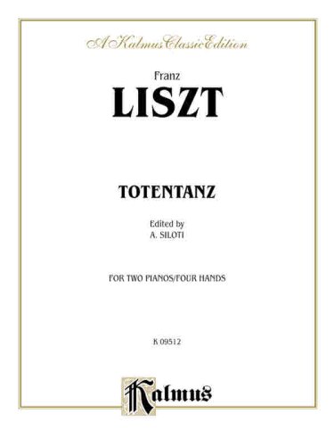 Liszt Totentanz (Danse Macabre) (Kalmus Edition)