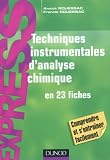 Techniques instrumentales d'analyse chimique - en 23 fiches