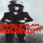 20th Century Superstar by Bolan & T Rex, Marc