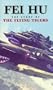 Fei Hu: The Story of the Flying Tigers [VHS]
